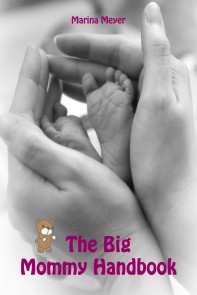 The Big Mommy Handbook