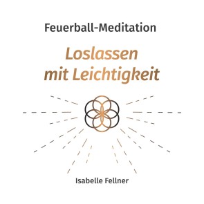 Feuerball-Meditation