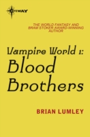 Vampire World 1: Blood Brothers