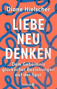 Liebe neu denken