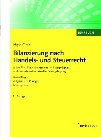 Bilanzierung nach Handels- und Steuerrecht