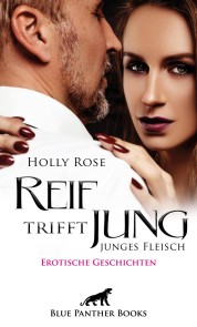 Reif trifft jung - junges Fleisch | Erotische Geschichten