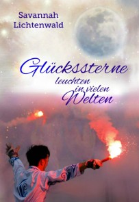 Glückssterne leuchten in vielen Welten