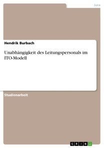 Unabhängigkeit des Leitungspersonals im ITO-Modell