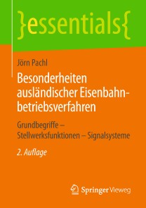 Besonderheiten ausländischer Eisenbahnbetriebsverfahren