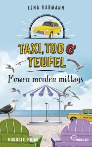 Taxi, Tod und Teufel - Möwen morden mittags