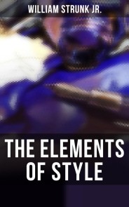 THE ELEMENTS OF STYLE