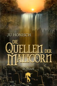 Die Quellen der Malicorn