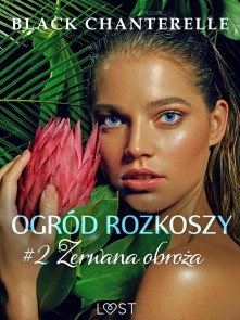 Ogród rozkoszy 2: Zerwana obroza - opowiadanie erotyczne