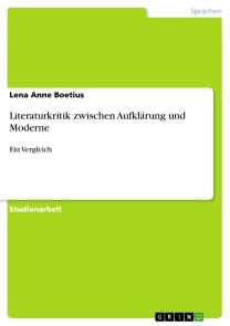 Literaturkritik zwischen Aufklärung und Moderne