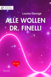 Alle wollen Dr. Finelli