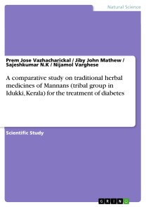 A comparative study on traditional herbal medicines of Mannans (tribal group in Idukki, Kerala) for the treatment of diabetes