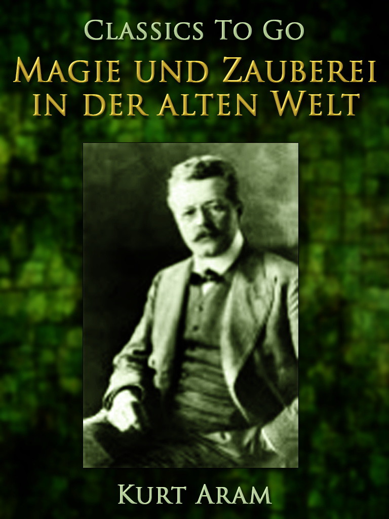 Magie und Zauberei in der alten Welt