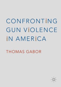 Confronting Gun Violence in America