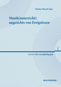 Musik(unterricht) angesichts von Ereignissen