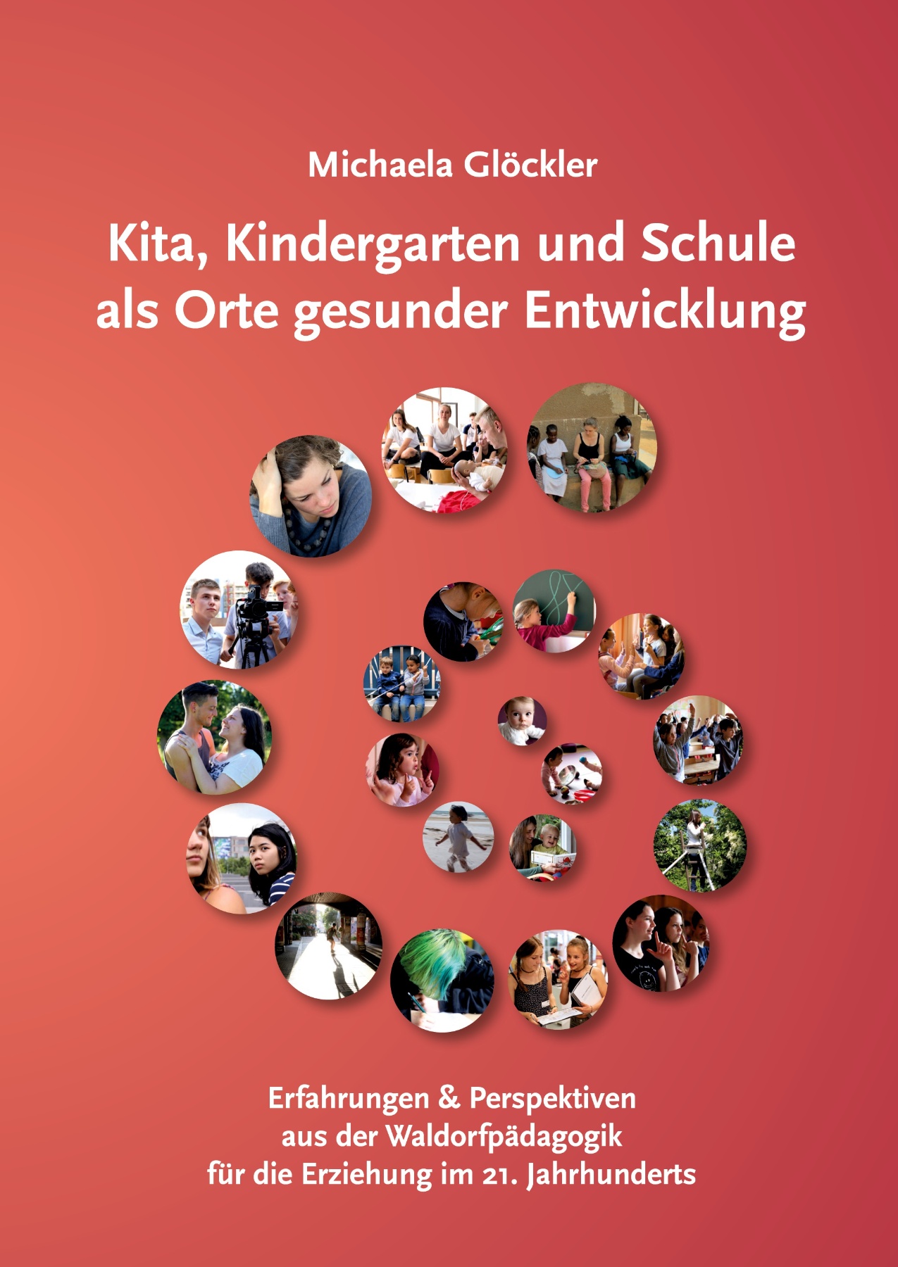 Kita, Kindergarten und Schule als Orte gesunder Entwicklung