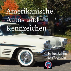 Amerikanische Autos und Kennzeichen