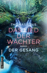 Das Lied der Wächter - Der Gesang