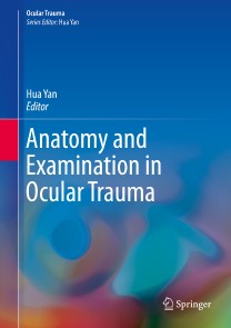 Anatomy and Examination in Ocular Trauma