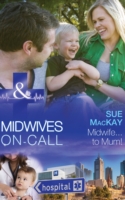 Midwife...To Mum!