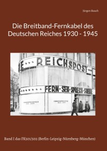 Die Breitband-Fernkabel des Deutschen Reiches