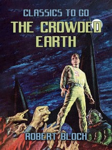 The Crowded Earth