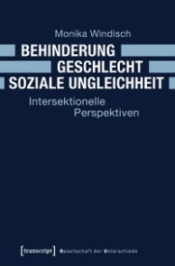 Behinderung - Geschlecht - Soziale Ungleichheit