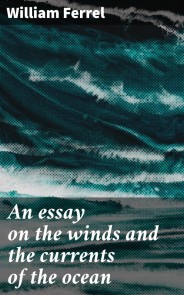 An essay on the winds and the currents of the ocean