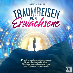 Traumreisen für Erwachsene