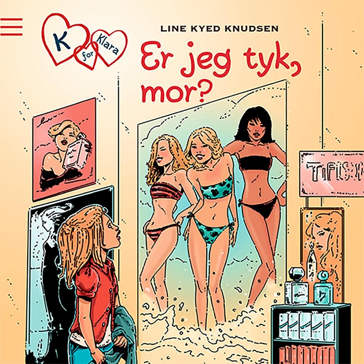 Er jeg tyk, mor? - K for Klara 14 (uforkortet)