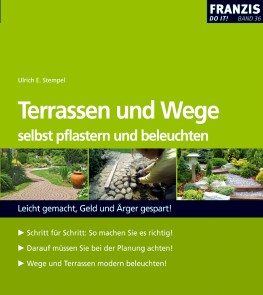 Terrassen und Wege selbst pflastern und beleuchten