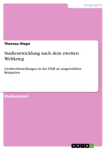 Stadtentwicklung nach dem zweiten Weltkrieg