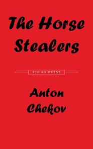 The Horse Stealers and Other Stories