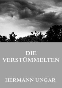 Die Verstümmelten