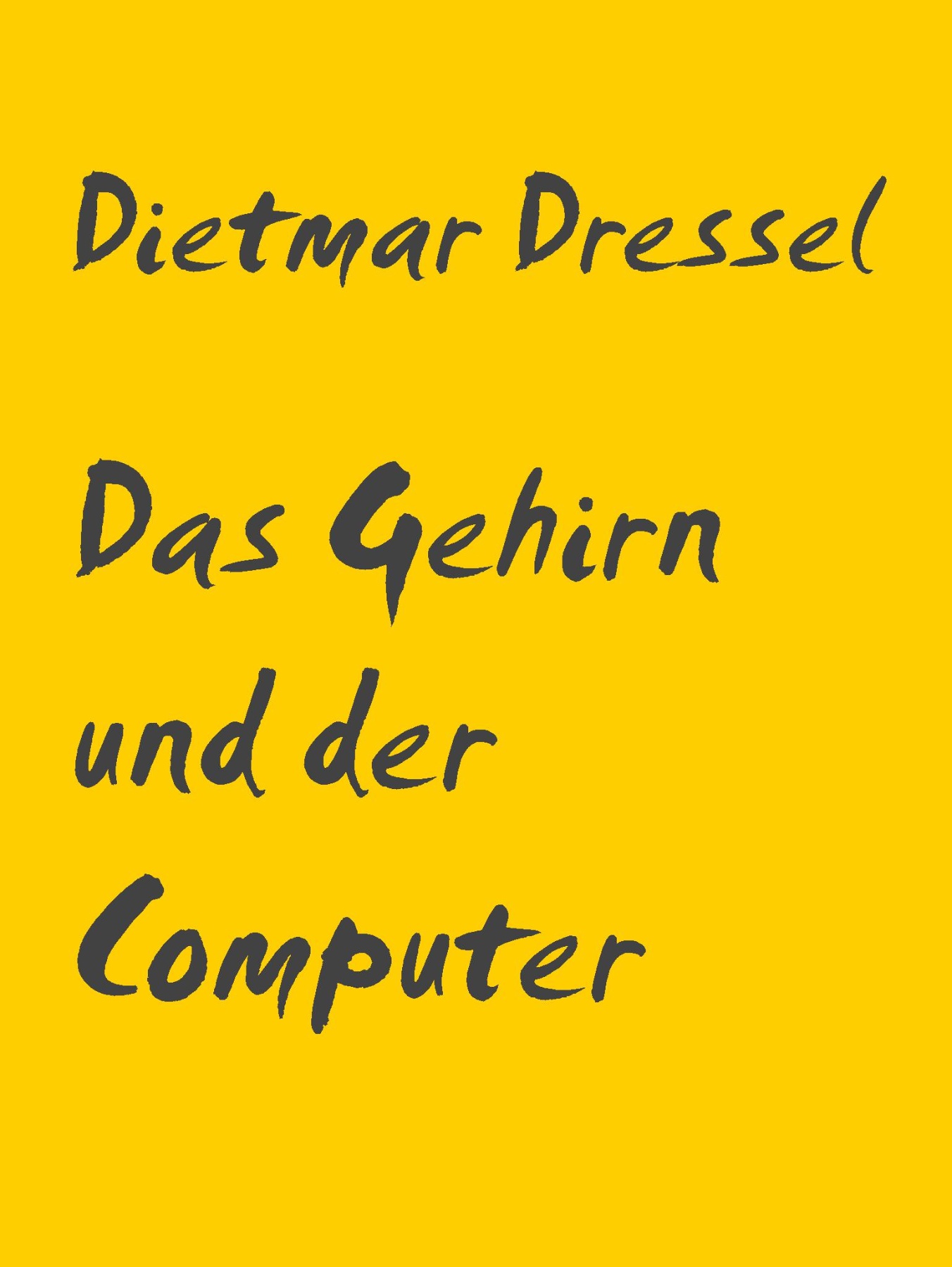 Das Gehirn und der Computer