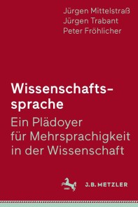 Wissenschaftssprache - Ein Plädoyer für Mehrsprachigkeit in der Wissenschaft