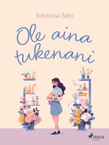 Ole aina tukenani