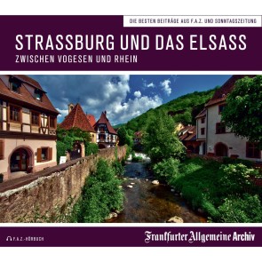 Straßburg und das Elsass