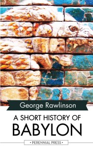 A Short History of Babylon