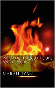 Pagan rituals, liturgies and prayers