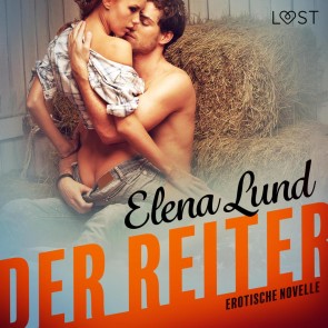 Der Reiter: Erotische Novelle