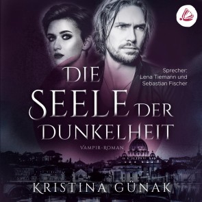 Die Seele der Dunkelheit: Vampir-Roman (Charlottes Erbe 2)