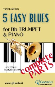 5 Easy Blues - Bb Trumpet & Piano (complete)