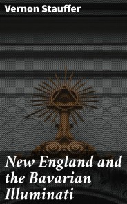 New England and the Bavarian Illuminati