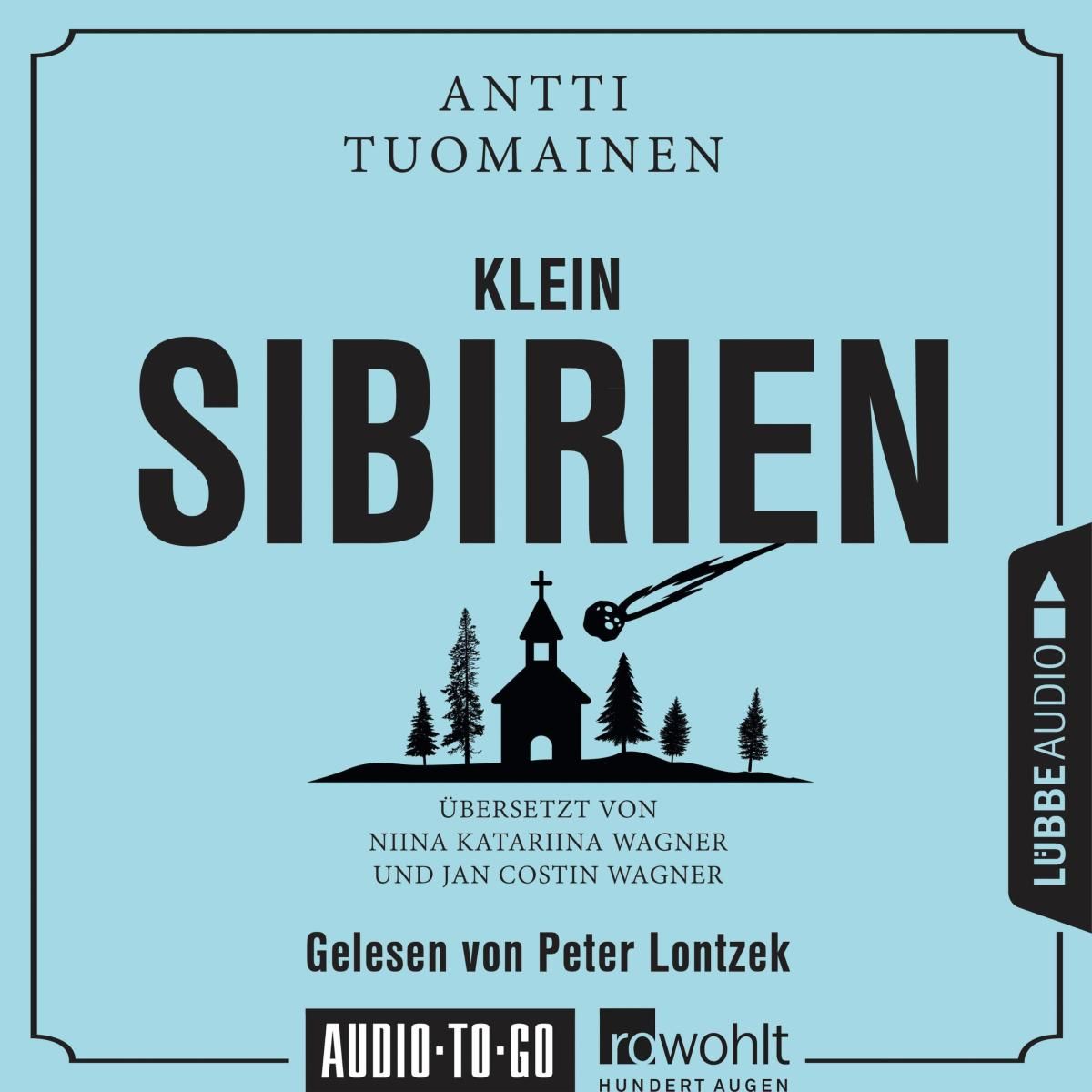 Klein Sibirien (Ungekürzt)