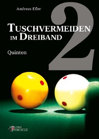 Tuschvermeiden im Dreiband Band 2