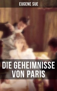 Die Geheimnisse von Paris