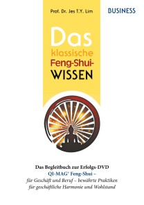 Das klassische Feng-Shui-Wissen BUSINESS