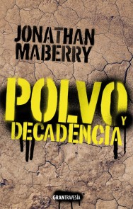 Polvo y decadencia