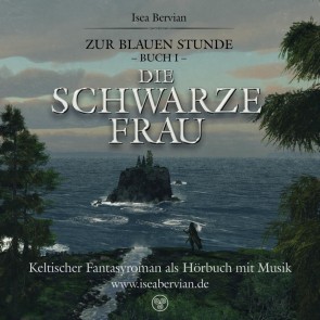 Zur Blauen Stunde - Buch I - Die Schwarze Frau